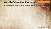 Susie Sunshine - A mother's love A mother cares