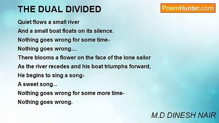 M.D DINESH NAIR - THE DUAL DIVIDED