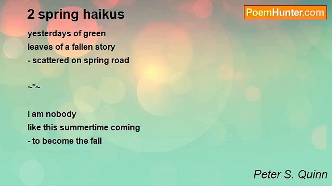 Peter S. Quinn - 2 spring haikus