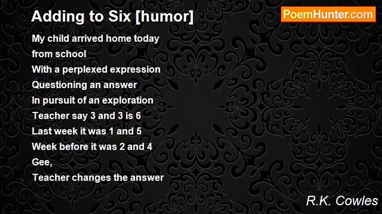 R.K. Cowles - Adding to Six [humor]