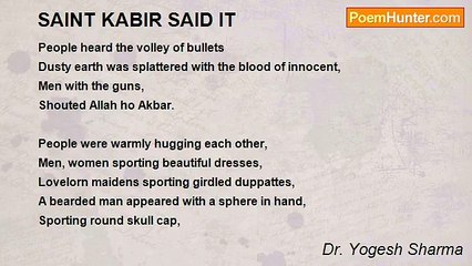 Dr. Yogesh Sharma - SAINT KABIR SAID IT