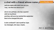 RIC S. BASTASA - a chat with a friend whose name you need not know