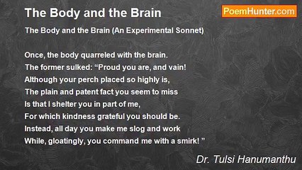 Dr. Tulsi Hanumanthu - The Body and the Brain