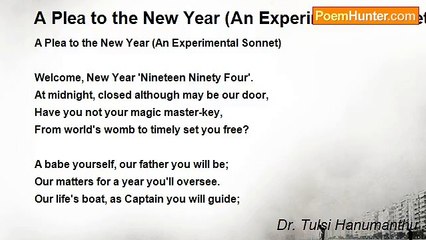 Dr. Tulsi Hanumanthu - A Plea to the New Year (An Experimental Sonnet)