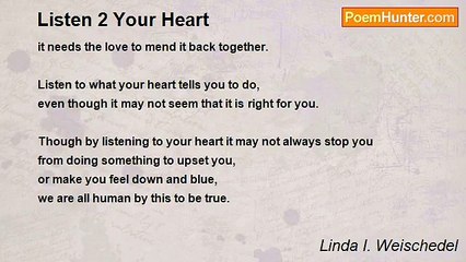 Linda I. Weischedel - Listen 2 Your Heart