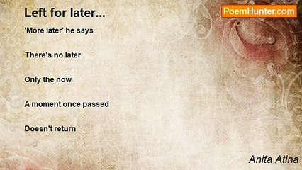 Anita Atina - Left for later...