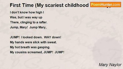 Mary Naylor - First Time (My scariest childhood memory)