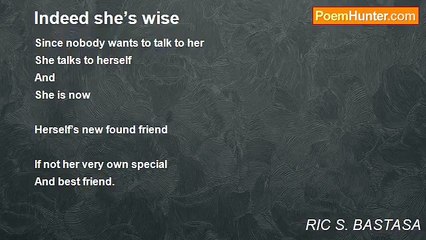 RIC S. BASTASA - Indeed she’s wise