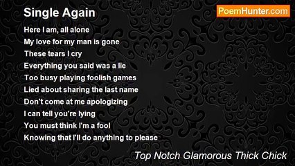 Top Notch Glamorous Thick Chick - Single Again