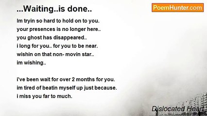 Dislocated Heart - ...Waiting..is done..