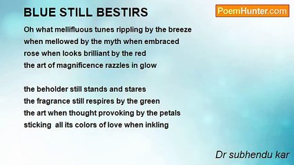 Dr subhendu kar - BLUE STILL BESTIRS