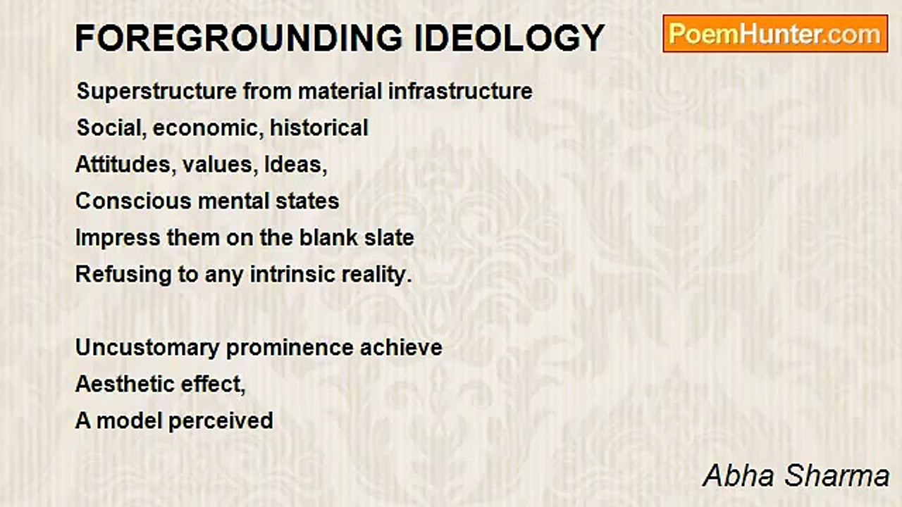 Abha Sharma - FOREGROUNDING IDEOLOGY