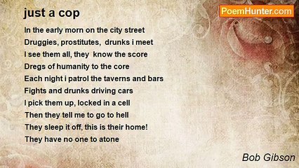 Bob Gibson - just a cop
