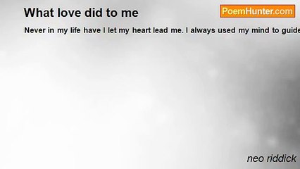 neo riddick - What love did to me