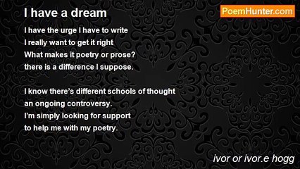 ivor or ivor.e hogg - I have a dream