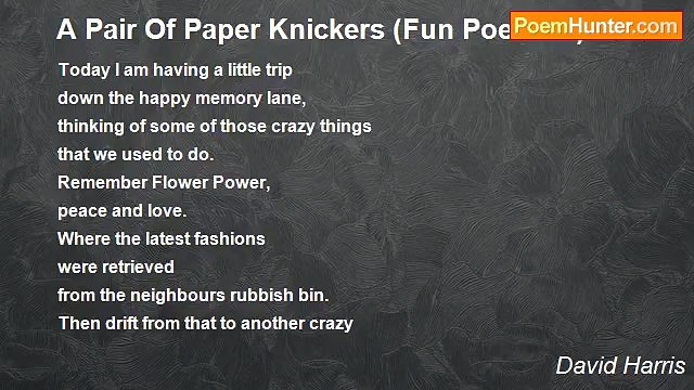 David Harris - A Pair Of Paper Knickers (Fun Poem 75)