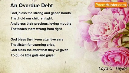 Loyd C. Taylor - An Overdue Debt