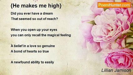 Lillian Jamison - {He makes me high}