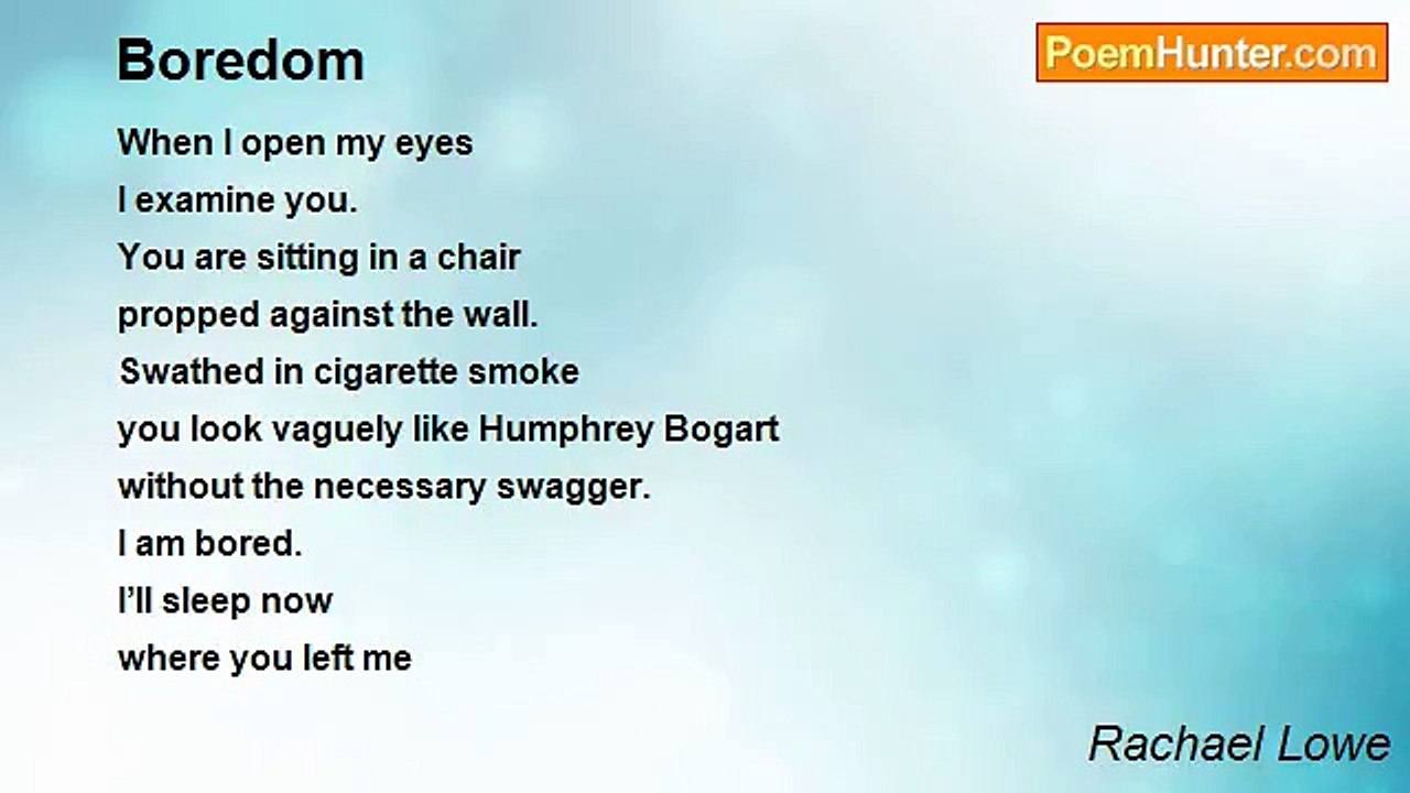 Rachael Lowe - Boredom