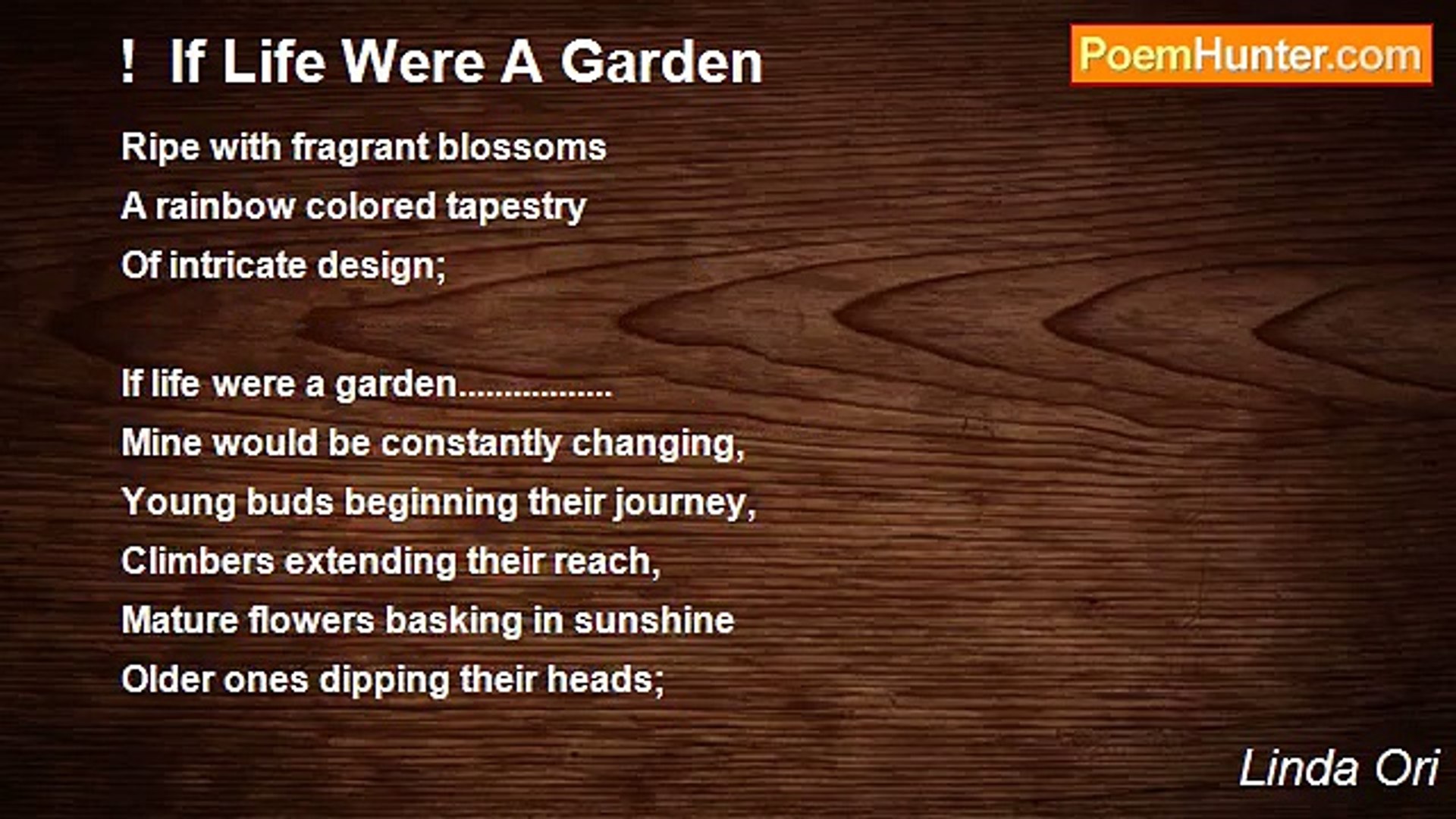 ⁣Linda Ori - !  If Life Were A Garden
