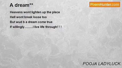POOJA LADYLUCK - A dream**
