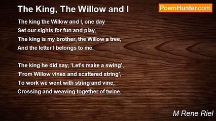 M Rene Riel - The King, The Willow and I