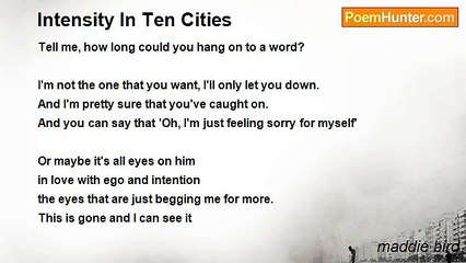 maddie bird - Intensity In Ten Cities