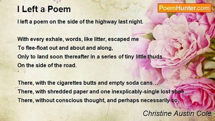 Christine Austin Cole - I Left a Poem