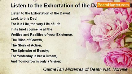 QalmeTari Misterres of Death Nat. Norville - Listen to the Exhortation of the Dawn!  By KALIDASA