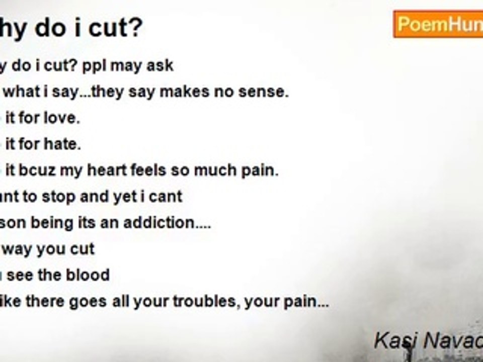 Kasi Navadomskis - Why do i cut?