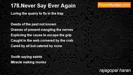 rajagopal haran - 178.Never Say Ever Again