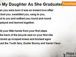 Rose Falcone - To My Daughter As She Graduates From High School