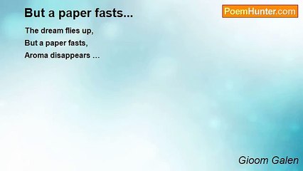 Gioom Galen - But a paper fasts...