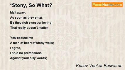 Kesav Venkat Easwaran - *Stony, So What?