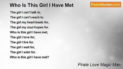 Pirate Love Magic Man - Who Is This Girl I Have Met