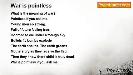 Troy Nichols - War is pointless