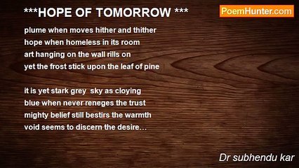 Dr subhendu kar - ***HOPE OF TOMORROW ***