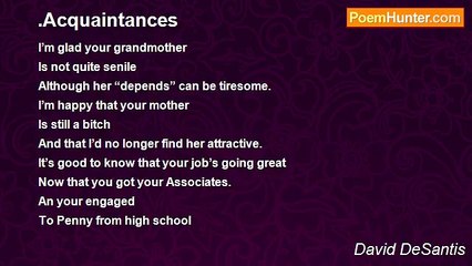 David DeSantis - .Acquaintances