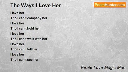 Pirate Love Magic Man - The Ways I Love Her