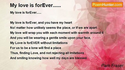 Pam Fraser - My love is forEver......