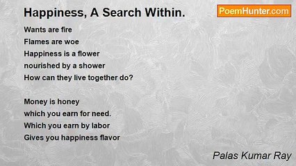 Palas Kumar Ray - Happiness, A Search Within.