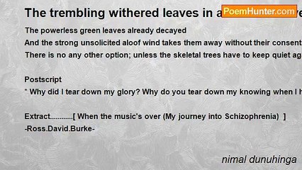 nimal dunuhinga - The trembling withered leaves in an Autumn Eve