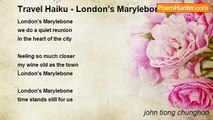 john tiong chunghoo - Travel Haiku - London's Marylebone
