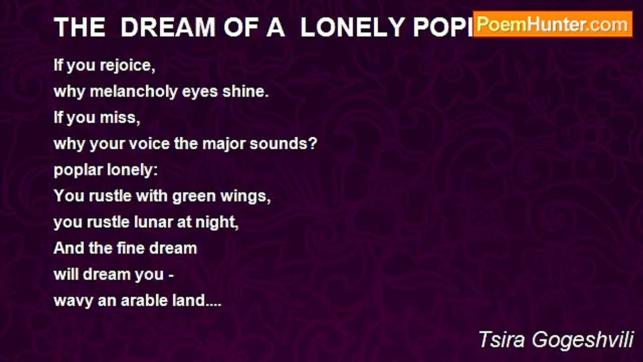 Tsira Gogeshvili - THE  DREAM OF A  LONELY POPLAR