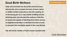 Dela Bobobee - Dead Birth Mothers