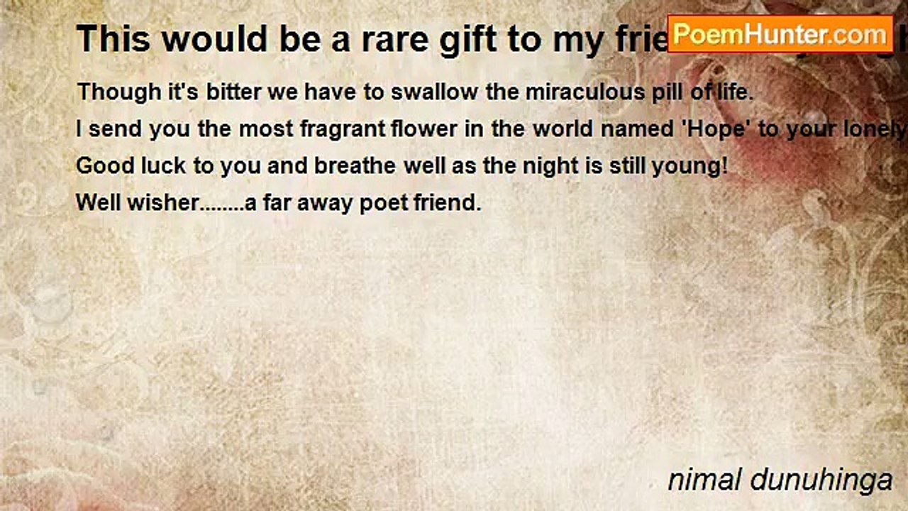 nimal dunuhinga - This would be a rare gift to my friend Jerry.Hughes