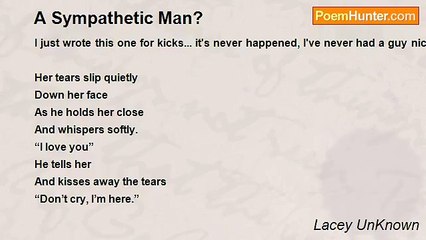 Lacey UnKnown - A Sympathetic Man?