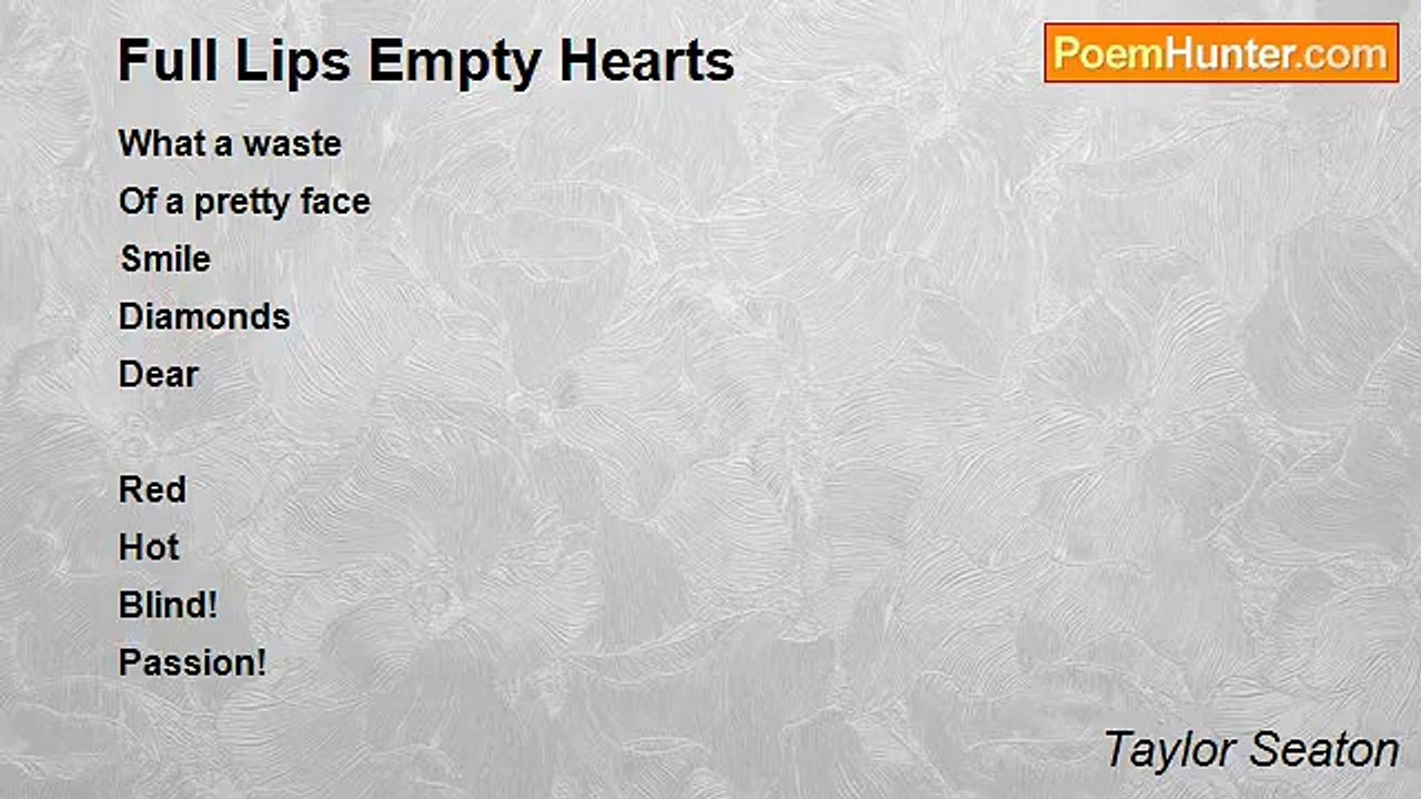 Taylor Seaton - Full Lips Empty Hearts