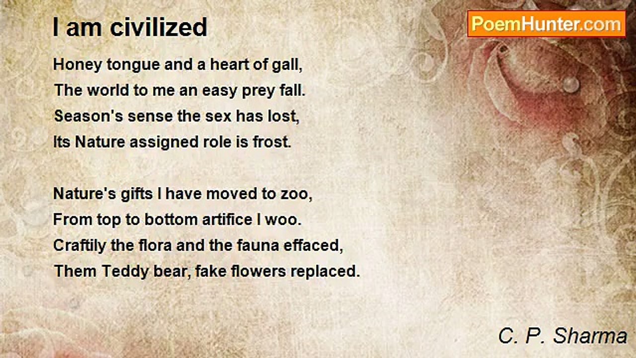 C. P. Sharma - I am civilized