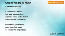 Dawn Slanker - Cupid Wears A Mask